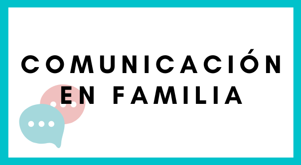 Comunicación en familia