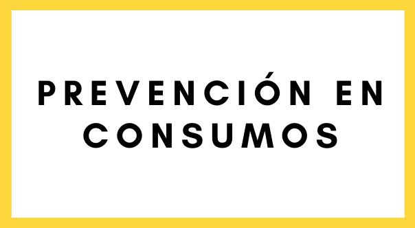 Prevención en consumos