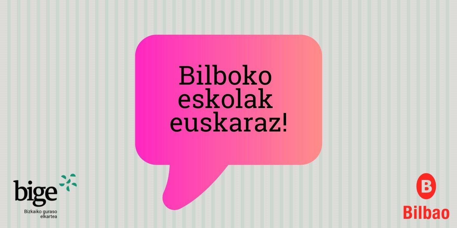 Bilboko eskolak euskaraz